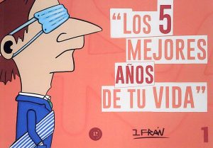 Los 5 mejores años de tu vida