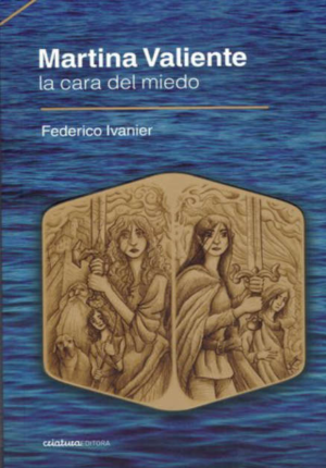 Martina Valiente II - La cara del miedo