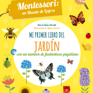 El primer libro del Jardín - Montessori: un mundo de logros.