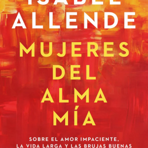 Mujeres del alma mía