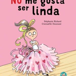 NO me gusta ser linda