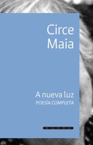 A nueva luz, poesía completa