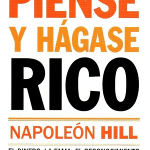 Piense y hágase rico