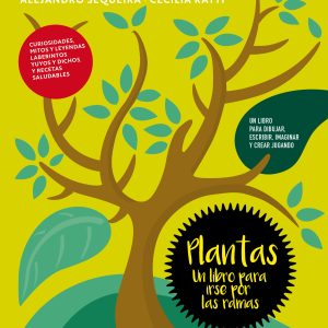 Plantas, un libro para irse por las ramas