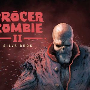 Prócer Zombie II-Silva Bros
