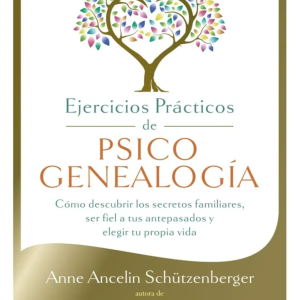 Ejercicios prácticos de psicogenealogía
