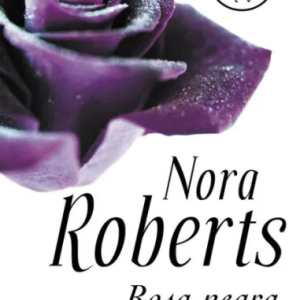 Rosa negra - Nora Roberts