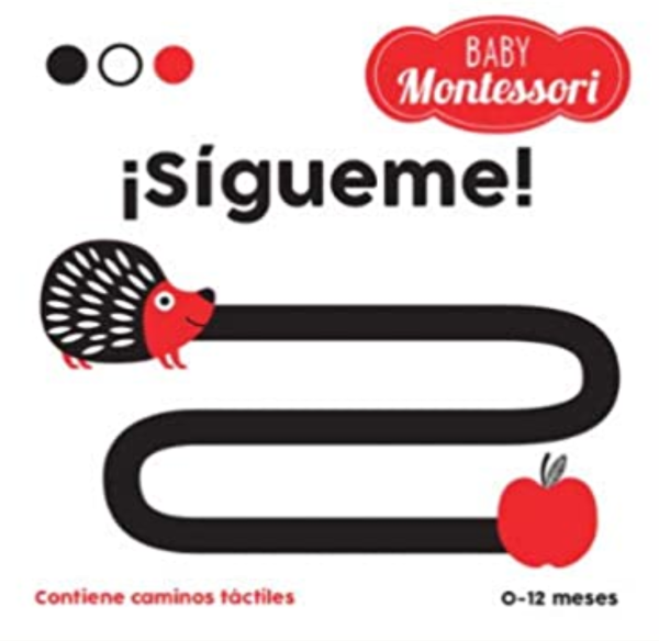 ¡Sígueme! - Baby Montessori (0 a 12 meses) (cartoné)