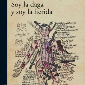 Soy la daga y soy la herida