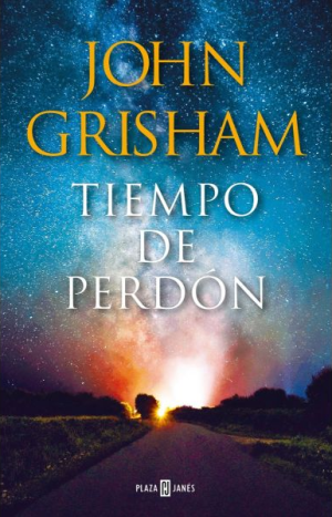 Tiempo de Perdón- John Grisham