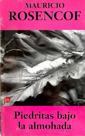 Piedritas bajo la almohada