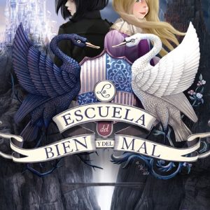 La escuela del bien y del mal - La escuela del bien y del mal 1