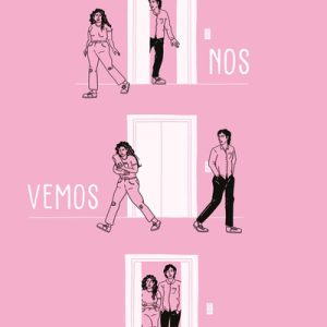 Nos vemos ayer