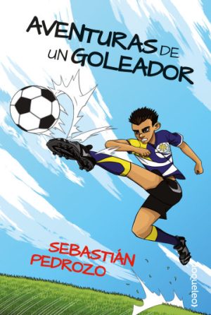 Aventura de un goleador/Diario de un arquero