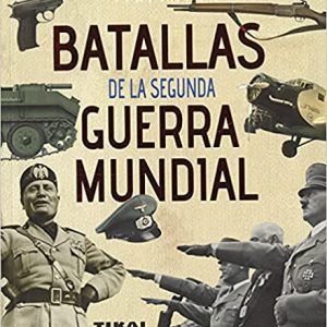 Batallas de la Segunda Guerra Mundial