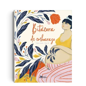 Bitácora de embarazo- Catalina Larraín- Amanuta