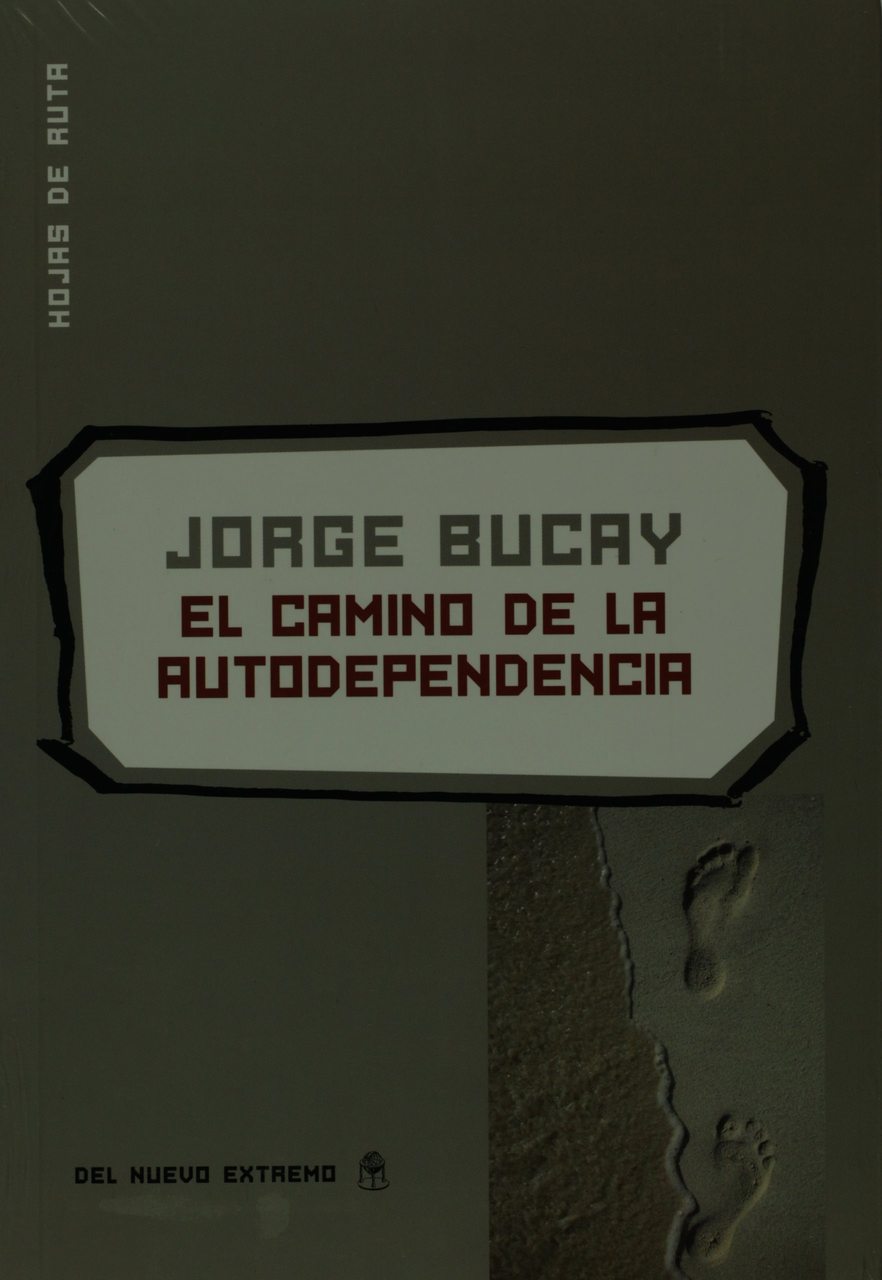 El camino de la autodependencia