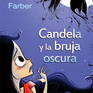 Candela y la bruja oscura