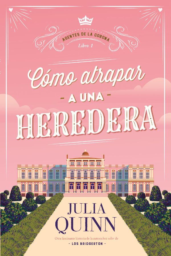 Cómo atrapar a una heredera