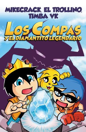 Los Compas y el diamantito legendario - Los Compas #1
