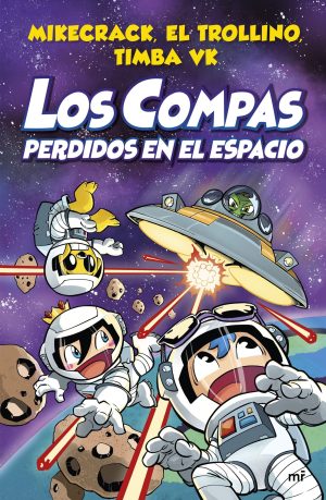 Los Compas perdidos en el espacio - Los Compas 5