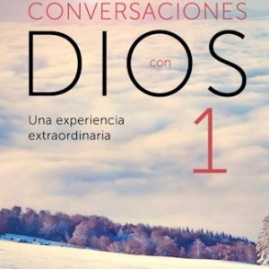Conversaciones con Dios 1