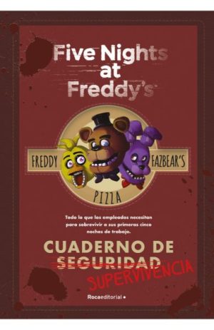 Five Nights At Freddy's - Cuaderno De Supervivencia