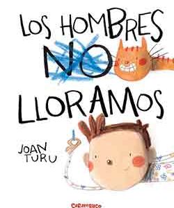 Los hombres lloramos- Joan Turu