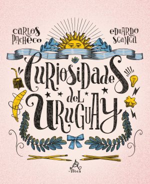 Curiosidades del Uruguay