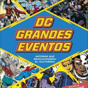 DC Grandes eventos- Historias que revolucionaron el multiverso