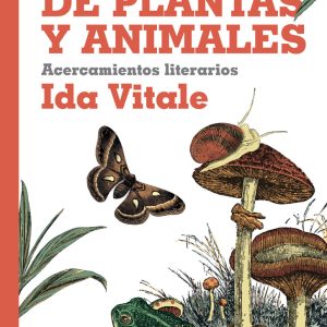 De plantas y animales. Acercamientos literarios