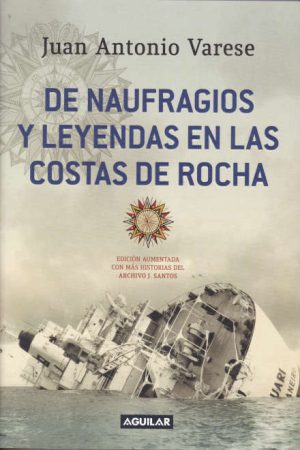 De naufragios y leyendas en las costas de Rocha
