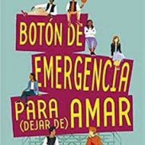 Botón de emergencia para (dejar de) amar