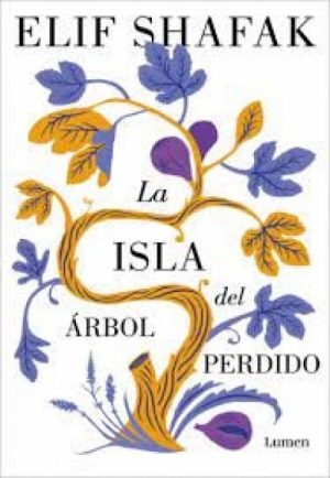 La isla del árbol perdido- Elif Shafak
