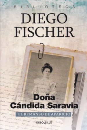 Doña Cándida Saravia, el remanso de Aparicio