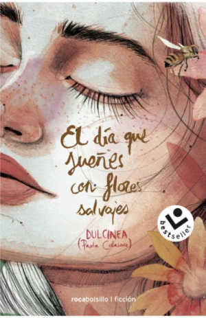 El día que sueñes con flores salvajes