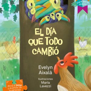 El Día Que Todo Cambió