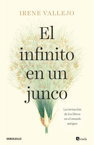 El infinito en un junco. La invención de los libros