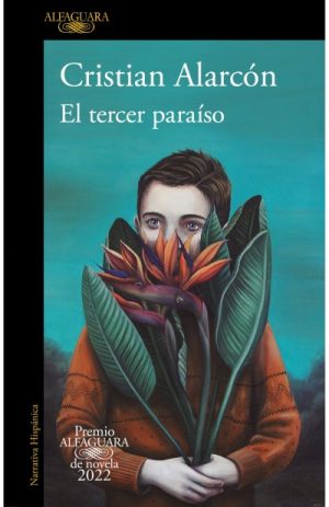 El tercer paraíso- Cristian Alarcón