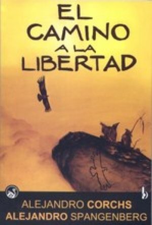 El camino a la libertad