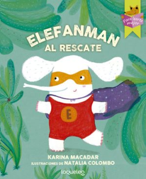 Elefanman al rescate