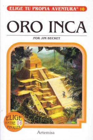 Elige tu propia aventura N°10. Oro Inca