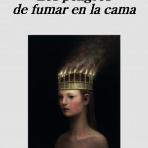 Los Peligros de fumar en la cama