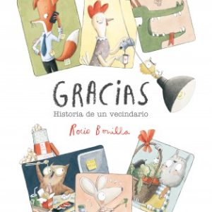 Gracias. Historia de un vecindario