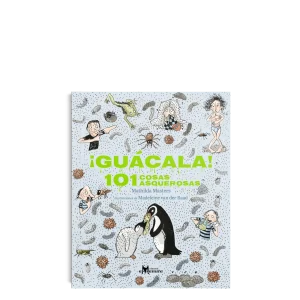 ¡Guácala! 101 cosas asquerosas- Mathilda Masters- Amanuta