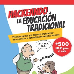 Hackeando la educación tradicional