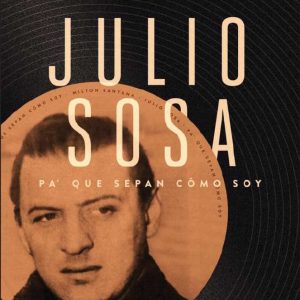 Julio Sosa-pa´que sepan cómo soy