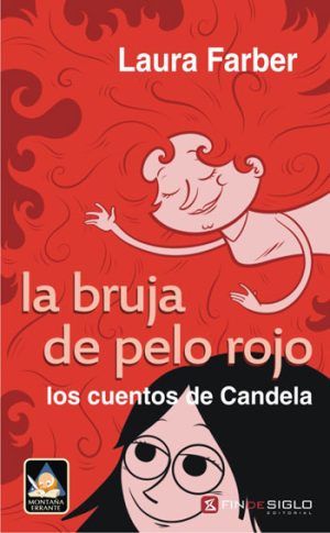 La bruja de pelo rojo- Los cuentos de Candela