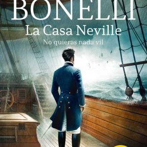 La Casa Neville 2- No quieras nada vil
