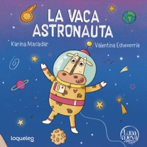 La vaca astronauta